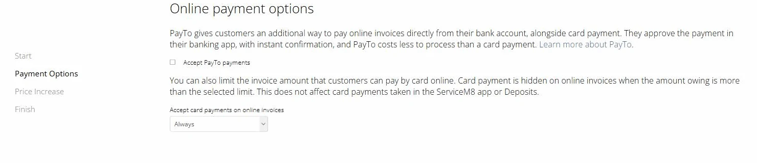 The Online payment options step in ServiceM8, with an Accept PayTo payments checkbox and a dropdown for which invoice amounts can be paid by card