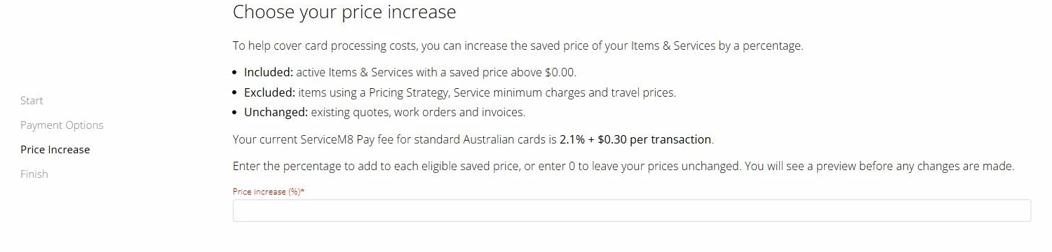 The Choose your price increase step in ServiceM8, showing what is included, excluded and unchanged, the current ServiceM8 Pay fee of 2.1% + $0.30, and a Price increase percentage field
